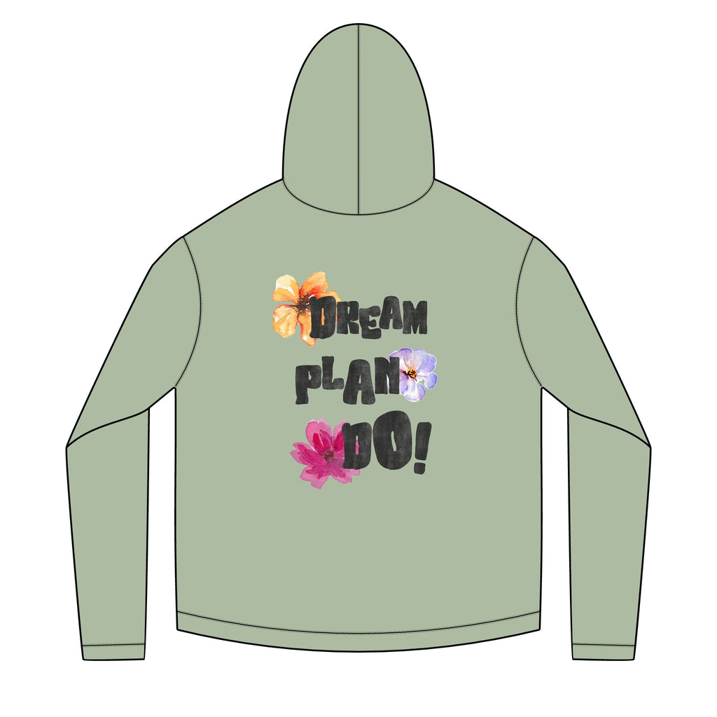 Dream, Plan, Do! Floral Hoodie — Inspirational Graphic Hoodie
